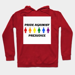 pride against prejudice Hoodie